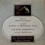 Cover for album: Jacques Ibert, Gabriel Fauré, Sir John Barbirolli Conducting The Hallé Orchestra – Divertissement, Pelleas Et Mélisande - Suite(LP, Mono)