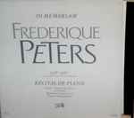 Cover for album: Frédérique Peters - Chopin, Beethoven, Fauré – Récital De Piano (Nocturne Op. 48 N°1, 12 Préludes / Sonate Op. 110 / Impromptu N° 1)(LP, Album, Mono)