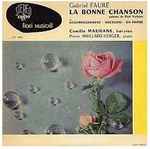 Cover for album: Gabriel Fauré, Camille Maurane, Pierre Maillard-Verger – La Bonne Chanson Op. 61