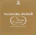 Cover for album: La Musique De Chambre - Enregistrement Intégral