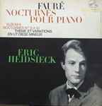 Cover for album: Gabriel Fauré - Eric Heidsieck – Nocturnes Pour Piano II
