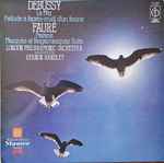 Cover for album: Debussy, Fauré, London Philharmonic Orchestra Conducted By Vernon Handley – La Mer / Prélude À Láprés-Midi Dún Faune / Pavane / Masques Et Bergamasques Suite