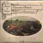 Cover for album: Ian Partridge, Gabriel Fauré, Henri Duparc – Chanson D'Amour - A Recital Of French Song(LP, Stereo)