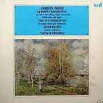 Cover for album: Gabriel Faure - Sarah Walker (2), The Nash Ensemble – La Bonne Chanson Op. 61 / Trio In D Minor Op. 120