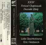 Cover for album: Lidia Grychtołówna, Eric Heidsieck, Fryderyk Chopin, Ferenc Liszt, Gabriel Fauré, Claude Debussy – XXXV Festiwal Chopinowski Duszniki Zdrój(Cassette, )