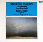 Cover for album: Gabriel Fauré, Paul Crossley (2) – The 13 Nocturnes / Pièces Brèves Op. 84(2×LP)