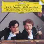 Cover for album: Gabriel Faure, Shlomo Mintz • Yefim Bronfman – Violin Sonatas = Violinsonaten