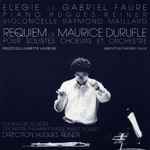 Cover for album: Gabriel Fauré - Maurice Duruflé / Chœur Des Solistes - Orchestre Philharmonique Albert Roussel , Direction : Hugues Reiner – Élégie / Requiem Pour Solistes, Chœurs Et Orchestre(CD, Album)