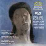 Cover for album: Fauré / Les Petits Chanteurs De Sainte-Croix De Neuilly - Les Solistes De L'Opéra De Paris -  François Polgár – Requiem(CD, Album)