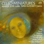 Cover for album: Ivan Klánský, Marek Jerie – Cello Miniatures