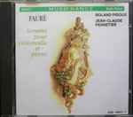 Cover for album: Fauré, Roland Pidoux, Jean-Claude Pennetier – Sonates Pour Violoncelle Et Piano(CD, Album)