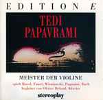 Cover for album: Tedi Papavrami Spielt Ravel, Fauré, Wieniawski, Paganini, Bach Begleitet Von Olivier Reboul – Meister Der Violine(CD, Album)