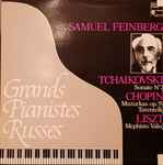 Cover for album: Samuel Feinberg, Tchaikovsky, Chopin, Liszt – Grands Pianistes Russes
