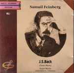 Cover for album: Samuil Feinberg, J.S.Bach – Clavier Works / Organ Works (Transcription By S.Feinberg)(CD, Compilation, Stereo, Mono)