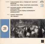 Cover for album: Jan Klusák / Luboš Fišer / Jindřich Feld – Variations On A Theme By Gustav Mahler / Fifteen Pages After Dürer's Apocalypse / Three Frescoes