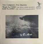 Cover for album: Karl Weigl / Jindřich Feld – Two Composers - Two Quartets(LP, Album)