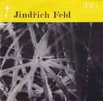 Cover for album: Selection Of Works By Jindřich Feld(7