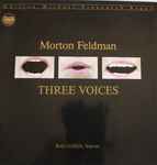 Cover for album: Morton Feldman - Beth Griffith – Three Voices(LP)