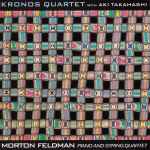 Cover for album: Morton Feldman - Kronos Quartet With Aki Takahashi – Piano And String Quartet
