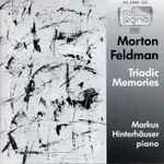 Cover for album: Morton Feldman - Markus Hinterhäuser – Triadic Memories