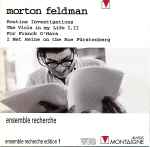Cover for album: Morton Feldman - ensemble recherche – Routine Investigations