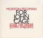 Cover for album: Morton Feldman - Josje Ter Haar, John Snijders – For John Cage