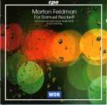 Cover for album: Morton Feldman, Kammerensemble Neue Musik Berlin, Roland Kluttig – For Samuel Beckett(CD, Album)
