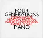 Cover for album: Stefan Wolpe, Morton Feldman, Walter Zimmermann, Daniel N. Seel – Four Generations(CD, Limited Edition)