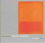Cover for album: Morton Feldman, Pia Blum – Triadic Memories(CD, )