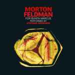 Cover for album: Morton Feldman , Performed By Stephane Ginsburgh – For Bunita Marcus(CD, )