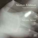 Cover for album: Morton Feldman, Satoko Inoue – For Bunita Marcus(CD, Album)