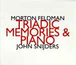 Cover for album: Morton Feldman, John Snijders – Triadic Memories & Piano(2×CD, Album)