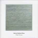 Cover for album: Morton Feldman, Philip Thomas (4) – Morton Feldman Piano