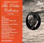 Cover for album: Frederick Delius, Thomas Allen, The Ambrosian Singers, Ralph Holmes, The Royal Philharmonic Orchestra, Norman Del Mar, Eric Fenby, Vernon Handley – The Delius Collection Volume 6(CD, )