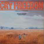 Cover for album: George Fenton And Jonas Gwangwa – Cry Freedom (Original Motion Picture Soundtrack)