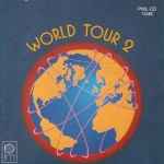Cover for album: Alain J. Leroux, John Cacavas, G. Fenton, J. Leach, John Steinway – World Tour 2(CD, )