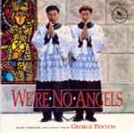 Cover for album: We're No Angels(CD, Album, Limited Edition, Numbered)