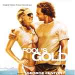Cover for album: Fool's Gold (Original Motion Picture Soundtrack)