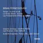 Cover for album: Brian Ferneyhough - Graeme Jennings, Geoffrey Morris (2), Carl Rosman, Erkki Veltheim, ELISION Ensemble, Franck Ollu, Jean Deroyer – Terrain(CD, Album)
