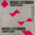 Cover for album: Studio Di Musica Elettronica Di Torino - Ferrero - Zaffiri - Gribaudo - Sciarrino – Musica Elettronica - Computer Music(LP, Compilation)
