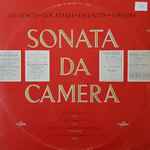 Cover for album: De Fesch - Locatelli - Quentin - Händel - Sonata Da Camera – Sonata Da Camera(LP, Mono)