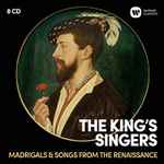 Cover for album: L'Ultimo Dì Di MaggioThe King's Singers – Madrigals & Songs From The Renaissance(8×CD, Compilation, Reissue)