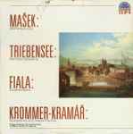 Cover for album: Mašek, Triebensee, Krommer-Kramář, Fiala, Prague Chamber Orchestra, Collegium Musicum Pragense – Sinfonia In Dis - Partita/Variations - Divertimento - Symphony In D Major/Partita(2×LP)