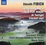 Cover for album: Zdeněk Fibich, Irvin Venyš, Czech National Symphony Orchestra, Marek Štilec – Symphony No. 2 In E Flat Major, At Twilight, Clarinet Idyll(CD, Stereo)