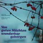 Cover for album: Siegfried Fietz - Dietrich Bonhoeffer – Von Guten Mächten Wunderbar Geborgen