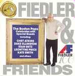Cover for album: Arthur Fiedler Conducting The Boston Pops Orchestra, Chet Atkins, Duke Ellington, Stan Getz, Leontyne Price, Kate Smith (2) – Fiedler & Friends