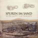 Cover for album: Siegfried Fietz, Hermann Schulze-Berndt – Spuren Im Sand - Von Gott Getragen(CD, Album)