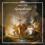 Cover for album: Anton Fils - L'Orfeo Barockorchester, Michi Gaigg – Symphonies(CD, Album)
