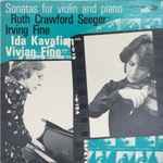 Cover for album: Ruth Crawford Seeger, Irving Fine – Sonatas For Violin And Piano(LP, Stereo)