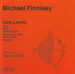 Cover for album: Michael Finnissy | Topologies – Lost Lands(CD, Album)